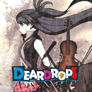 DEARDROPS