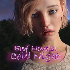 ENF Novels: Cold Night