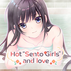 Hot "Sento Girls" and Love