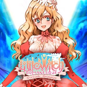 Girlish Grimoire Littlewitch Romanesque