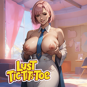 Lust Tic Tits Toe