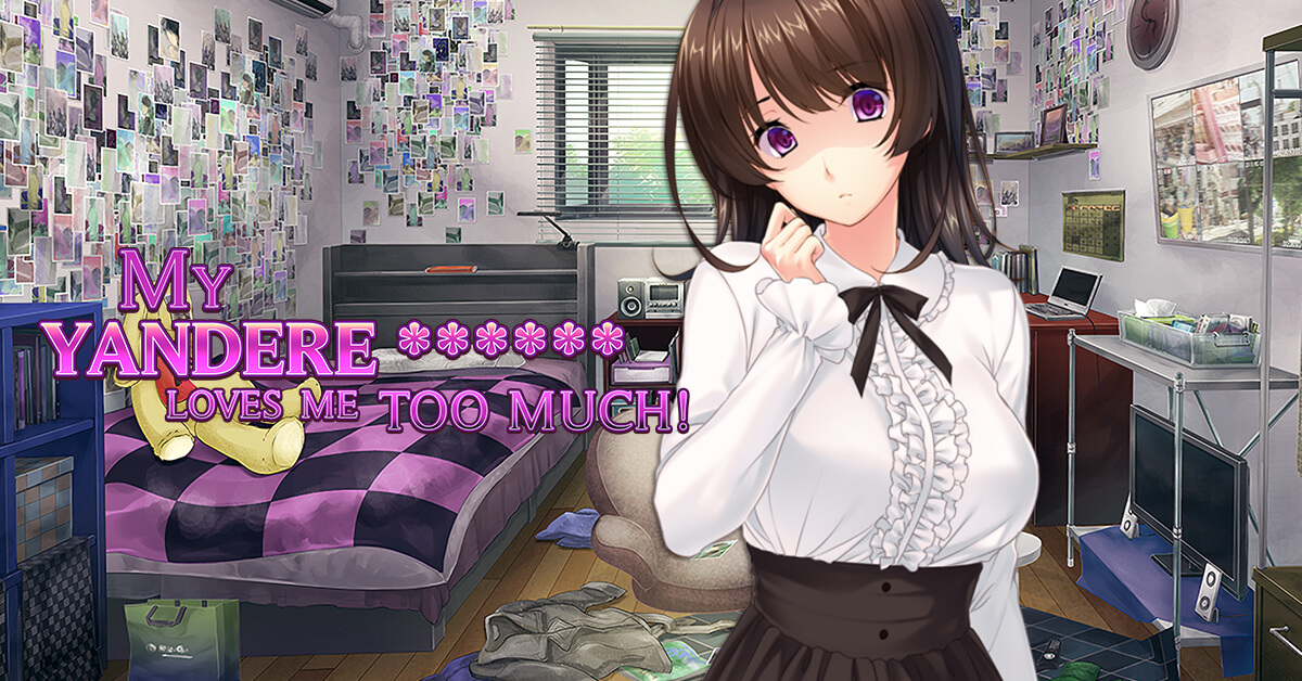 My Yandere Loves Me Too Much アクションアドベンチャー セックスゲーム Nutaku