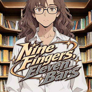 Nine Fingers, Eleven Bars