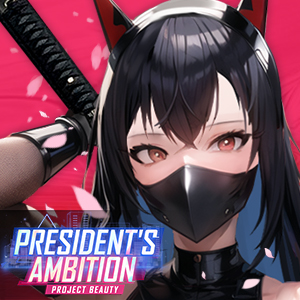 President's Ambition-Project Beauty [SFW VERSION]