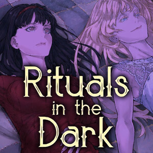 Rituals in the Dark