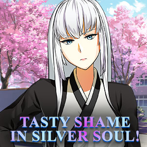 Tasty Shame in Silver Soul