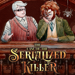 The Case of the Serialized Killer