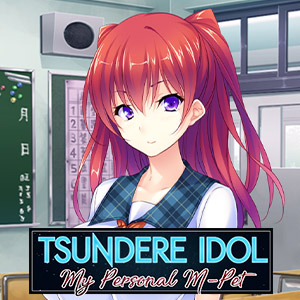 Tsundere Idol: My Personal M-Pet
