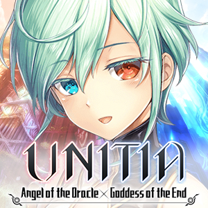 UNITIA: Angel of the Oracle X Goddess of the End