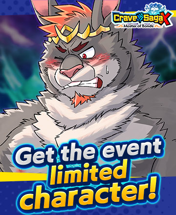 Crave Saga X - Master of Bonds Event